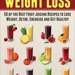 best natural juices for weight loss in 2023