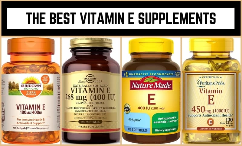 the best vitamin e supplements of 2023