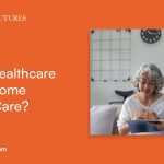 unlock the power of home health discoveries and insights to empower you