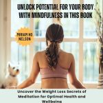 unlock the secrets of mindful health discoveries and insights await