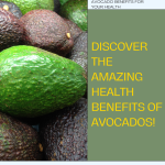 unveiling the treasure trove of avocado health benefits