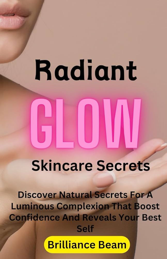 discover the secrets of beauty feel supply a guide to a radiant glow