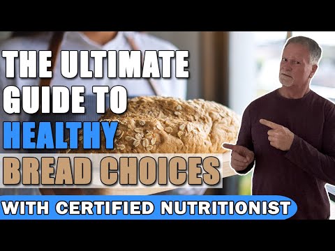 bread company nutrition the ultimate guide to healthy bread choices